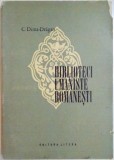 BIBLIOTECI UMANISTE ROMANESTI - ISTORIC , SEMNIFICATII , ORGANIZARE - de CORNELIU DIMA DRAGAR , 1974