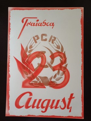 PM321N Material de propagandă comunistă, Trăiască 23 August și cu stema PCR foto