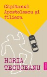 Capitanul Apostolescu si filiera - Publisol