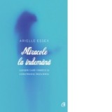 Miracole la indemana - Arielle Essex