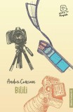Bilili - Paperback brosat - Andrei Crăciun - Paralela 45