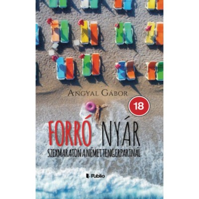 Forr&amp;oacute; ny&amp;aacute;r - Szexmaraton a n&amp;eacute;met tengerpartn&amp;aacute;l - Angyal G&amp;aacute;bor foto