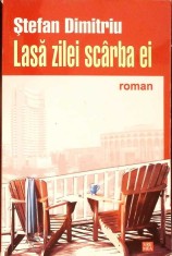 LASA ZILEI SCARBA EI-STEFAN DIMITRIU-277507 foto