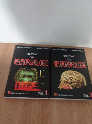 Tratat de neuropsihologie (2 vol.) - Mihai Golu, Leon Danila foto