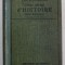 COURS ABREGE D &#039;HISTOIRE , ENSEIGNEMENT PRIMAIRE SUPERIEUR par ALBERT MALET et JULES ISAAC , 1922