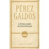 Pertez Galdos - Episoade naționale