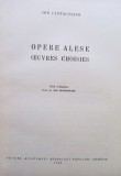 Ion Cantacuzino - Opere alese (Editia: 1965)