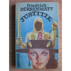 Friedrich Durrenmatt - Justitie