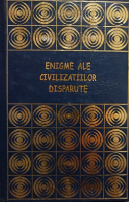 Daniel Schmidt - Enigme ale civilizatiilor disparute (2003) foto