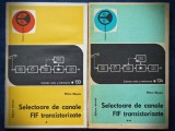Cumpara ieftin SELCTOARE DE CANALE FIF TRANZISTORIZATE - MIHAI BASOIU - DOUA VOLUME