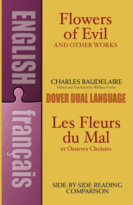 Flowers of Evil and Other Works: A Dual-Language Book foto