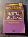 Profetiile tatalui bogat Robert T. Kiyosaki