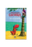 Cumpara ieftin Micul Dragon Coconut - Sa nu iti fie teama!