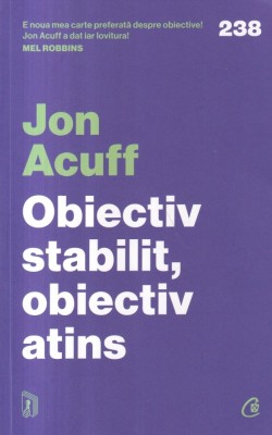 Jon Acuff - Obiectiv stabilit, obiectiv atins foto