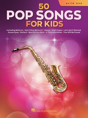 50 Pop Songs for Kids: For Alto Sax foto