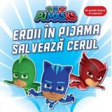 PJMASKS: Eroii in Pijama salveaza cerul