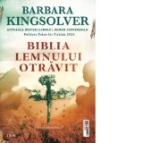 Biblia lemnului otravit - Irina Horea, Barbara Kingsolver