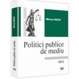 Politici publice de mediut- Mircea Dutu