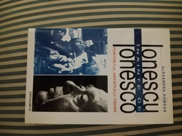 Alexandra Hamdan Ionescu inainte de Ionesco. Portretul artistului tanar