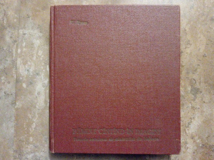 PAMINT CINTIND IN IMAGINI - Frescele Exterioare ale Manastirilor - W. Nyssen, 1978