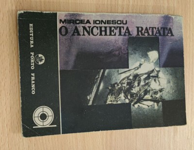 Mircea Ionescu - O anchetă ratată foto