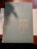 ACADEMIA RPR &quot;Scurta Istorie a artelor Plastice in R.P.R. / Vol. II Secolul XIX&quot;