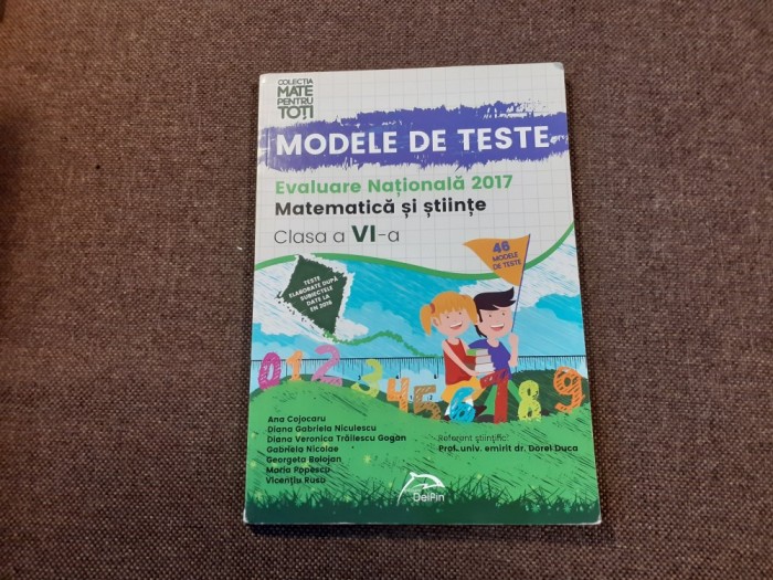 MATEMATICA SI STIINTE MODELE DE TESTE CLASA A VI A