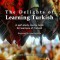 The Delights of Learning Turkish: A Self-Study Course Book for Learners of Turkish