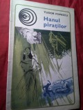 Tudor Popescu - Hanul piratilor - Supliment al revistei Viata Militara - Spionaj , Aventura , 32 pag