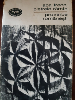 Apa trece pietrele raman Proverbe romanesti 1966 foto