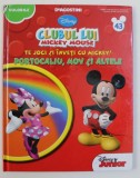 CLUBUL LUI MICKEY MOUSE - TE JOCI SI INVETI CU MICKEY ! PORTOCALIU , MOV SI ALTELE , 2013 , * MINIMA UZURA
