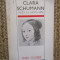 Clara Schumann. Viata la patru maini -Catherine Lepront