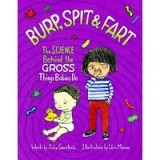 Burp, Spit &amp; Fart