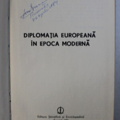 DIPLOMATIA EUROPEANA IN EPOCA MODERNA-NICOLAE CIACHIR,GHEORGHE BERCAN BUCURESTI 1984