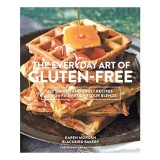 The everyday art of gluten-free, Karen Morgan