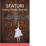 Sfaturi pentru familia crestina - Pr. Tica Serban