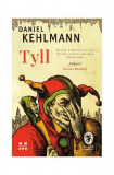 Tyll - Paperback brosat - Daniel Kehlmann - Pandora M
