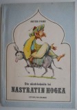 Din Năzb&acirc;tiile lui Nastratin Hogea - Anton Pann - Beletristica Rom&acirc;nească, Carte de Colecție