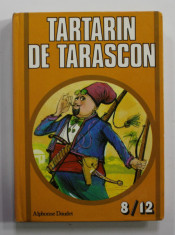 TARTARIN DE TARASCON , par ALPHONSE DAUDET , illustrations de J. - J. VAYSSIERES , 1978 foto