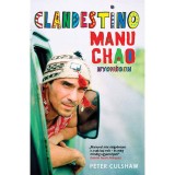 Clandestino - Manu Chao nyom&aacute;ban - Peter Culshaw