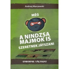 M&eacute;g a nindzsa majmok is szeretnek j&aacute;tszani - Unikornis v&aacute;ltozat - Gamifik&aacute;ci&oacute;, j&aacute;t&eacute;ktervezői gondolkod&aacute;s &eacute;s motiv&aacute;ci&oacute;s diz&aacute;jn - Marczewski