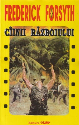 FREDERICK FORSYTH - CAINII RAZBOIULUI foto