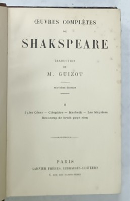 OEUVRES COMPLETES DE SHAKESPEARE , TOME II : JULES CESAR / CLEOPATRE / MACBETH / LES MEPRISES / BEAUCOUP DE BRUIT POUR RIEN , CCA. 1900 foto