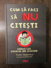 GHIDUL LUI CHARLIE JOE JACKSON , CUM SA FACI SA NU CITESTI .TOMMY GREENWALD foto