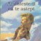 Aminteste-ti ca te astept
