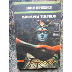 RABDAREA TIMPULUI - JOHN BRUNNER