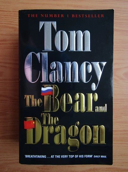 Tom Clancy - The Bear and the Dragon