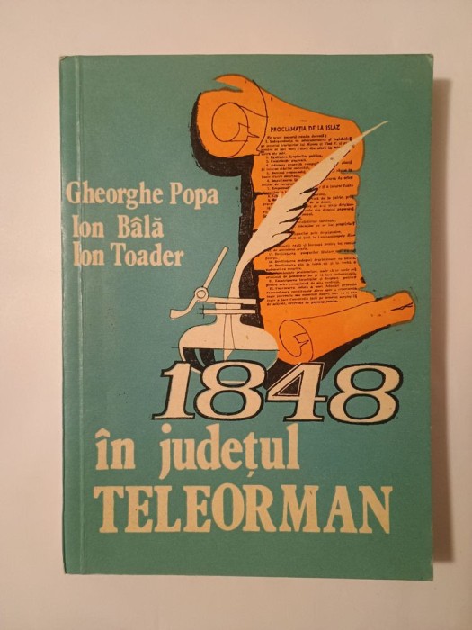 Gheorghe Popa et al. - 1848 &icirc;n județul Teleorman