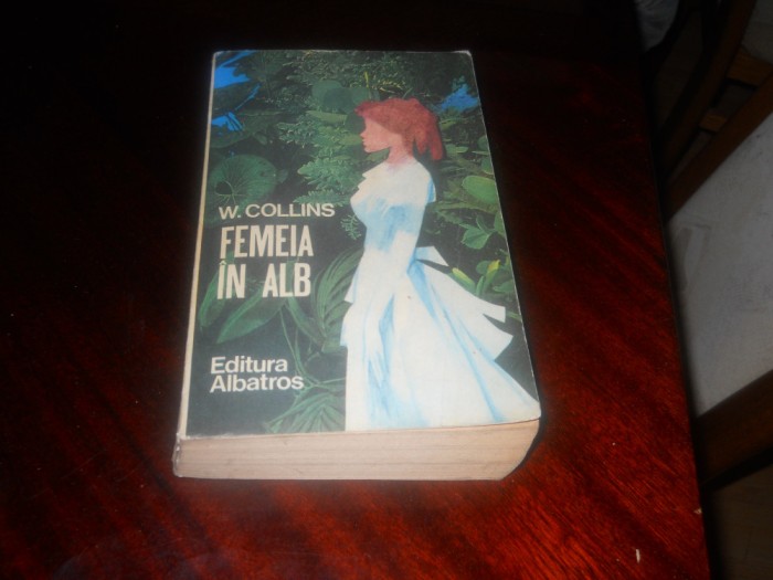 W. Collins - Femeia &icirc;n alb,1975