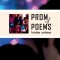 Prom of Poems